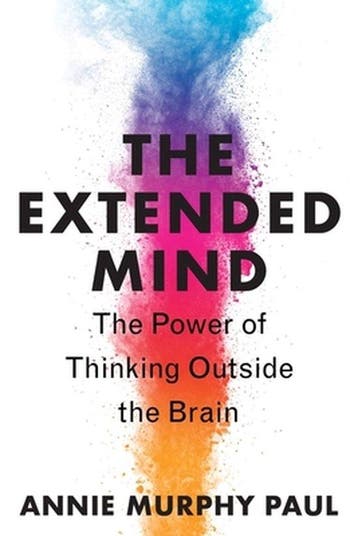 The Extended Mind 9780544947665 Annie Murphy Paul, Verzenden, Zo goed als nieuw, Annie Murphy Paul