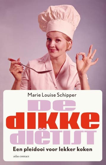 De dikke diëtist - Marie Louise Schipper 9789025439453, Verzenden, Zo goed als nieuw, Marie Louise Schipper
