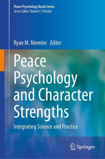 Peace Psychology Book Series- Peace Psychology and Character, Boeken, Verzenden, Zo goed als nieuw, Ryan M. Niemiec