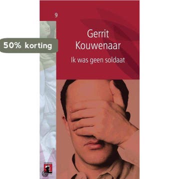 Ik was geen soldaat / Winnaars Collectie / 9 - G. Kouwenaar, Verzenden, Zo goed als nieuw, G. Kouwenaar