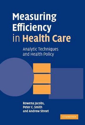 9780521851442 Measuring Efficiency In Health Care, Verzenden, Zo goed als nieuw, Rowena Jacobs