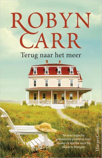 Terug naar het meer - Robyn Carr 9789402701937, Boeken, Verzenden, Gelezen, Robyn Carr
