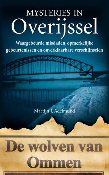 Overijssel / Mysteries in Nederland 9789022993026, Verzenden, Gelezen, Martijn J. Adelmund