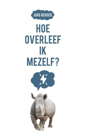 Hoe overleef ik mezelf? (Goed), Verzenden, Gelezen, Jörg Berger