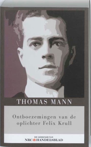 Ontboezemingen van de oplichter Felix Krull - Thomas Mann, Verzenden, Gelezen, Thomas Mann