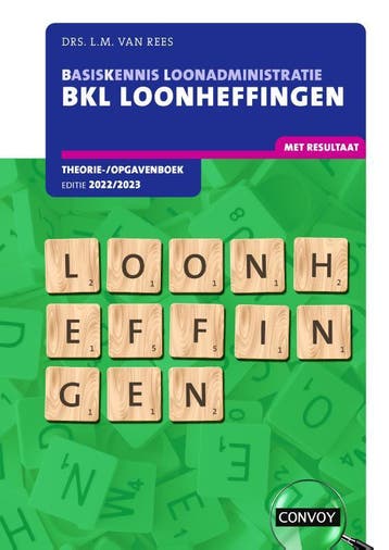 BKL Loonheffingen 2022 2023 Theorie opgavenboe 9789463173063, Boeken, Zo goed als nieuw