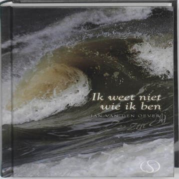 Ik weet niet wie ik ben 9789077228661 Jan van den Oever, Boeken, Verzenden, Zo goed als nieuw, Jan van den Oever