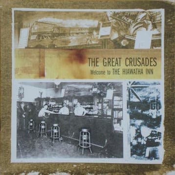 cd - The Great Crusades - Welcome To The Hiawatha Inn, Verzenden, Zo goed als nieuw