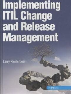 Implementing ITIL Change and Release Management, Verzenden, Gelezen, Klosterboer Larry