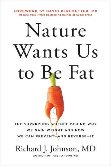 Nature Wants Us to Be Fat 9781637740347 Richard Johnson, Boeken, Verzenden, Zo goed als nieuw, Richard Johnson