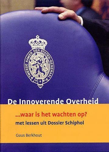 De innoverende overheid - A.J. Berkhout 9789073817258, Verzenden, Gelezen, A.J. Berkhout