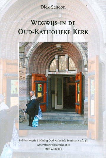 Wegwijs in de oud-katholieke kerk 9789057871436 Schoon, Boeken, Verzenden, Gelezen, Schoon