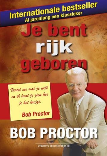 Je Bent Rijk Geboren | Bob Proctor | Nieuw, Ophalen of Verzenden, Nieuw, Bob Proctor