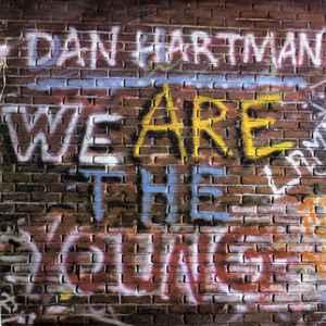 vinyl single 7 inch - Dan Hartman - We Are The Young, Verzenden, Zo goed als nieuw, 7 inch, Rock en Metal
