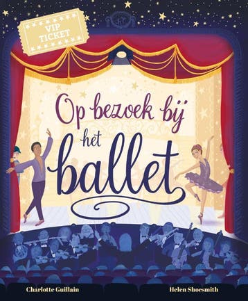 Op Bezoek Bij Het Ballet | Charlotte Guillain | Nieuw, Ophalen of Verzenden, Nieuw, Charlotte Guillain