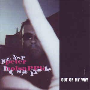 cd - Peter Holsapple - Out Of My Way, Verzenden, Zo goed als nieuw