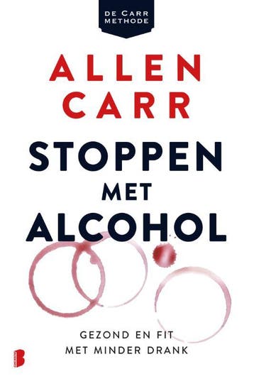 Stoppen met alcohol - Allen Carr 9789022585801, Boeken, Verzenden, Gelezen, Allen Carr