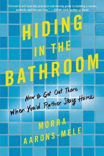 Hiding in the Bathroom - Morra Aarons-Mele 9780062666093, Verzenden, Gelezen, Morra Aarons-Mele