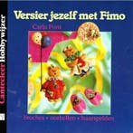 Versier jezelf met Fimo / Cantecleer hobbywijzer / 93, Boeken, Verzenden, Gelezen, C. Pont