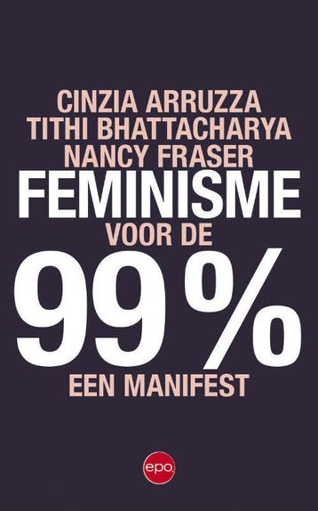 Feminisme Voor De 99% | Nieuw, Ophalen of Verzenden, Nieuw, Cinzia Arruzza; Tithi Bhattacharya; Nancy Fraser