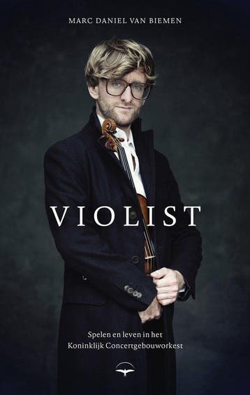 9789400409798 Violist | Tweedehands, Verzenden, Zo goed als nieuw, Marc Daniel van Biemen
