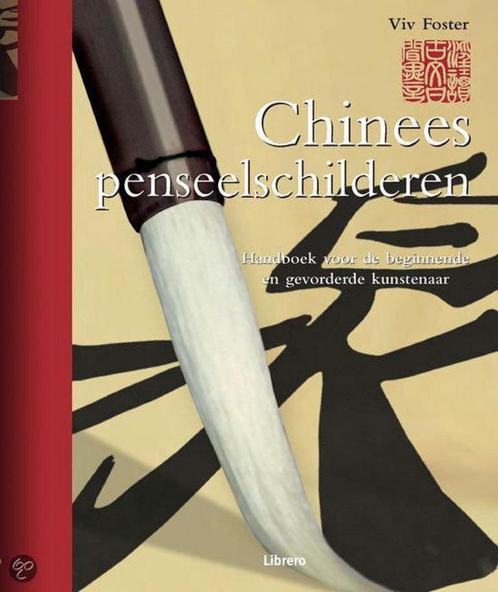 Chinees penseelschilderen 9789057647284 Foster, Boeken, Hobby en Vrije tijd, Gelezen, Verzenden