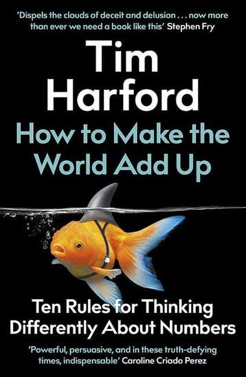 How to Make the World Add Up - Tim Harford 9781408712238, Verzenden, Gelezen, Tim Harford