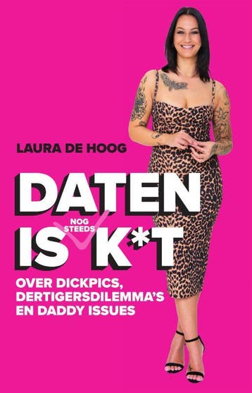 Daten Is (Nog Steeds) K*T | Laura Hoog | Nieuw, Ophalen of Verzenden, Nieuw, Laura Hoog