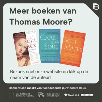 Zorg voor de ziel - Thomas Moore 9789021595863, Boeken, Verzenden, Gelezen, Thomas Moore