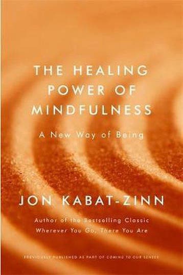 The Healing Power of Mindfulness - Jon Kabat-Zinn, Verzenden, Zo goed als nieuw, Jon Kabat-Zinn