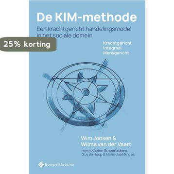 De KIM-methode. Een krachtgericht handelingsmodel in het, Verzenden, Zo goed als nieuw, Wim Joosen