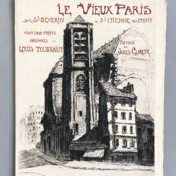 Louis Toussaint / Jules Clarétie [préface] - Le vieux Paris