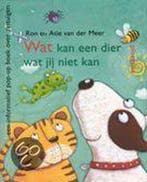 Wat kan een dier wat jij niet kan 9789021615349, Verzenden, Zo goed als nieuw, Annine E. G. van der Meer