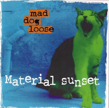 cd - Mad Dog Loose - Material Sunset, Verzenden, Zo goed als nieuw