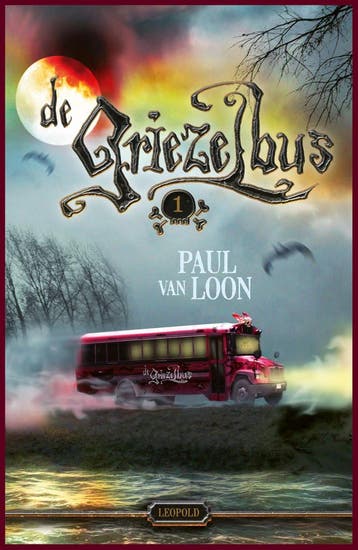 De Griezelbus / 1 / De Griezelbus / 1 - Paul van Loon, Verzenden, Gelezen, Paul van Loon