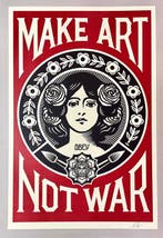 Shepard Fairey (OBEY) - Make Art not War (2003) Signed