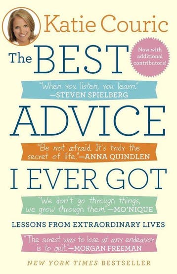9780812982589 The Best Advice I Ever Got | Tweedehands, Verzenden, Zo goed als nieuw, Katie Couric