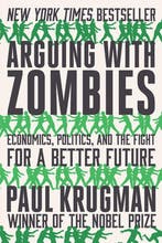 9780393541328 Arguing with Zombies - Economics, Politics,..., Verzenden, Nieuw, Paul Krugman