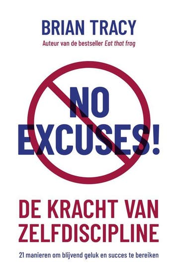 9789043935555 No Excuses! Brian Tracy, Verzenden, Nieuw, Brian Tracy