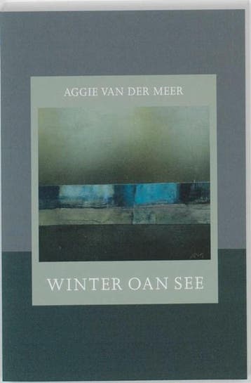 Winter oan see | 9789033009303 | MEER, Aggie van der, Ophalen of Verzenden, Zo goed als nieuw, MEER, Aggie van der