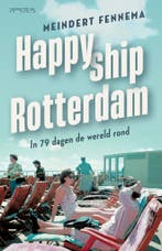 Happy ship Rotterdam (9789044651423, Meindert Fennema), Boeken, Verzenden, Nieuw