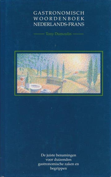 Gastronomisch woordenboek Nederlands-Frans / Culinaire, Verzenden, Gelezen, T. Dumoulin