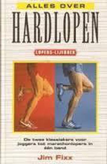 Alles over hardlopen - J. Fixx 9789032504571, Verzenden, Gelezen, J. Fixx