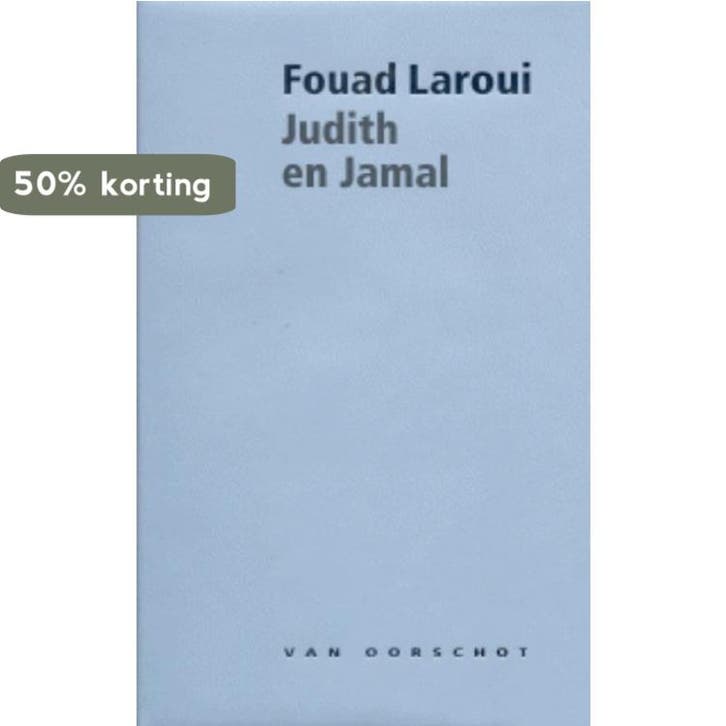 Judith en Jamal 9789028242562 Fouad Laroui, Boeken, Romans, Gelezen, Verzenden