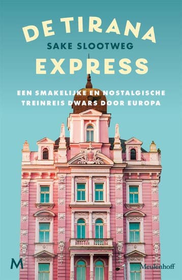 De Tirana Express | Sake Slootweg | Nieuw, Ophalen of Verzenden, Nieuw, Sake Slootweg