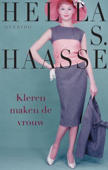 Kleren maken de vrouw / Grote letter bibliotheek. Alpha, Verzenden, Gelezen, Hella S. Haasse