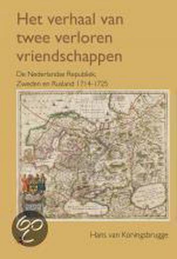 Het verhaal van twee verloren vriendschappen / Baltic, Verzenden, Zo goed als nieuw, Hans van Koningsbrugge