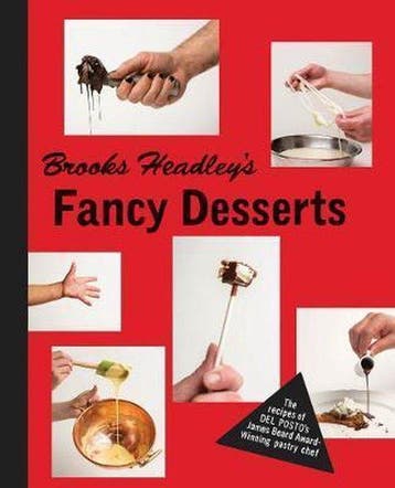 Brooks Headleys Fancy Desserts - Brooks Headley, Verzenden, Zo goed als nieuw, Brooks Headley