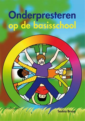 Onderpresteren op de basisschool - Saskia Bruyn, Verzenden, Gelezen, Saskia Bruyn