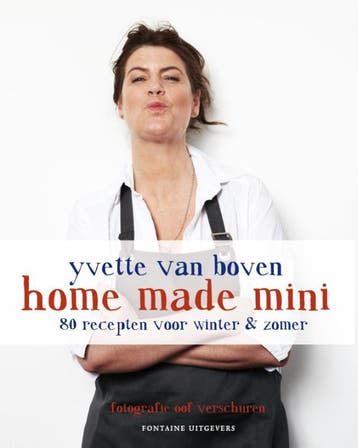 Home made mini - Yvette Van Boven 9789059564688, Boeken, Verzenden, Zo goed als nieuw, Yvette Van Boven